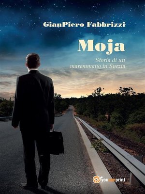 cover image of Moja (Storia di un maremmano in Svezia)